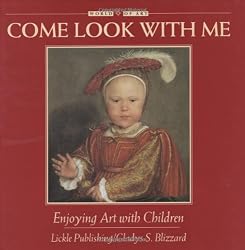 Come Look with Me: Enjoying Art with Children (Come Look with Me) (Come Look with Me)