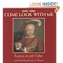 Come Look with Me: Enjoying Art with Children (Come Look with Me)