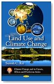 Land Use and Climate Change (Climate Change and Its Causes, Effects and Predictions Series)