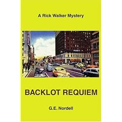 Backlot Requiem: A Rick Walker Mystery