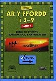 Ar y ffordd : llyfr 2 (3-9 oed)