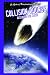 Collision Course: Asteroids and Earth (Jr. Graphic Environmental Dangers)