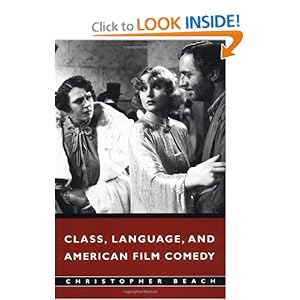 Class, Language, and American Film Comedy Christopher Beach