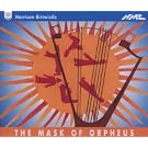 Birtwistle : The Mask of Orpheus (op�ra)