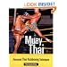 Muay Thai: Advanced Thai Kickboxing Techniques