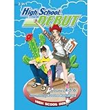 HIGH SCHOOL DEBUT, VOLUME 4-6 ]...