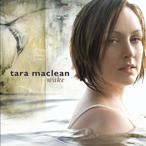 Tara Maclean - Wake - Zortam Music