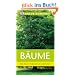Natur Kompakt: B�ume 300 Arten entdecken & bestimmen