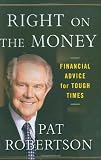 51cVxxLvhwL. SL160  Right on the Money: Financial Advice for Tough Times.