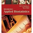 Introductory Applied Biostatistics (with CD-ROM) by  Sr., Ralph D'Agostino, Lisa Sullivan, and Alexa Beiser