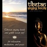 Barefoot Healer, The Tibetan Singing Bowls