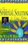 There is a Spiritual Solution to Every Problem