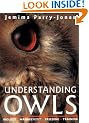 Understanding Owls: Biology Management Breeding Training