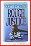 Rough Justice