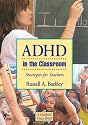 ADHD in the Classrom: Strategies for Teachers