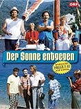 Der Sonne entgegen - Folge 7-12 - Erwin Steinhauer