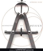Geometry of Design: Studies in Proportion and Composition