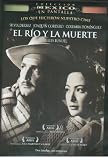 - 	 EL RIO Y LA MUERTE [NTSC/Region 1 and 4 dvd. Import - Latin America] by Luis Bunuel