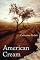 American Cream: A Novel