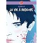 La vie � reculons
