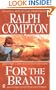For The Brand: A Ralph Compton Novel