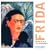 Frida Kahlo: The Paintings
