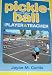 Pickle-Ball: For Player and Teacher