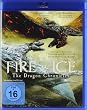 Fire & Ice - The Dragon Chronicles [Blu-ray]