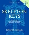 Skeleton Keys: An Introduction to Human Skeletal Morphology, Development, and Analysis Includes CD-ROM