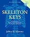 Skeleton Keys: An Introduction to Human Skeletal Morphology, Development, and Analysis Includes CD-ROM