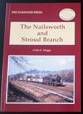 The Nailsworth and Stroud branch