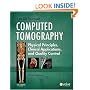 Computed Tomography: Physical Principles, Clinical Applications, and Quality Control (CONTEMPORARY IMAGING TECHNIQUES)