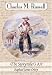 Charles M. Russell: The Storyteller's Art