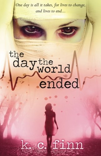 The Day The World Ended (Skin) (Volume 1), by K.C. Finn