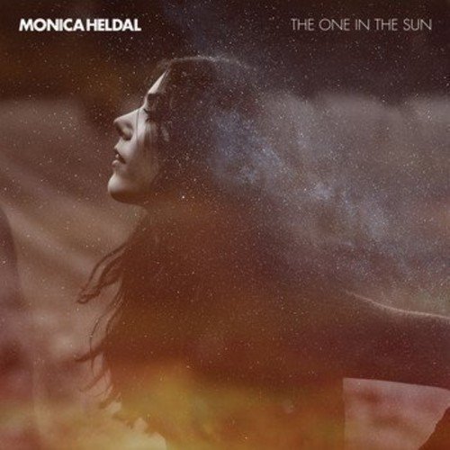 MONICA HELDAL - The One In The Sun - Zortam Music