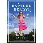 Rapture Ready!: Adventures in the Parallel Universe of Christian Pop Culture by  Daniel Radosh