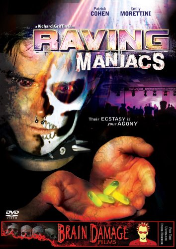 Raving Maniacs movie