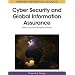 Cyber Security and Global Information Assurance: Threat Analysis and Response Solutions (Advances in Information Security and Privacy)