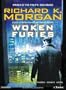 Woken Furies: A Takeshi Kovacs Novel