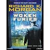 Woken Furies: A Takeshi Kovacs Novel