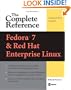 Fedora Core 7 & Red Hat Enterprise Linux: The Complete Reference