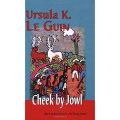 Cheek by Jowl