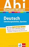 Produkt-Bild: Abitur kompakt Wissen Deutsch: Literaturgeschichte, Epochen