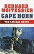 Cape Horn: The Logical Route ; 14,216 Miles Without Port of Call
