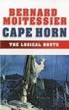 Cape Horn: The Logical Route ; 14,216 Miles Without Port of Call
