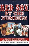 Red Sox by the Numbers: A Complete Team History of the Boston Red Sox by Uniform Number