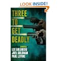 Three To Get Deadly