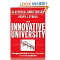 The Innovative University: Changing the DNA of Higher Education from the Inside Out (Jossey-Bass Higher and Adult Education)