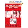 The Innovative University: Changing the DNA of Higher Education from the Inside Out