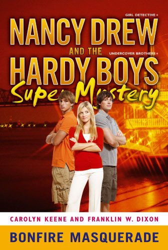 Bonfire Masquerade Hardy Boys & Nancy Drew Super Mystery #5)